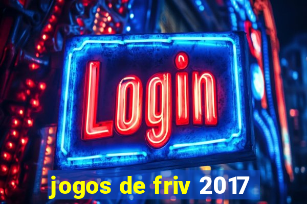 jogos de friv 2017